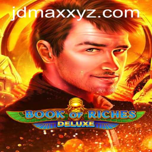 Discover the Exciting World of Book of Riches Deluxe with JDMAX