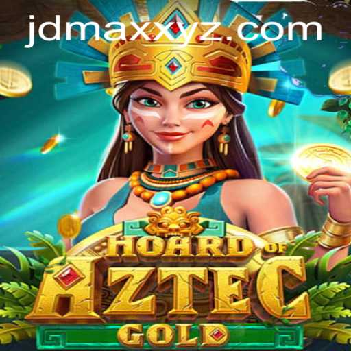 Unveiling HoardofAztecgold: A Journey Through Time and Tactics