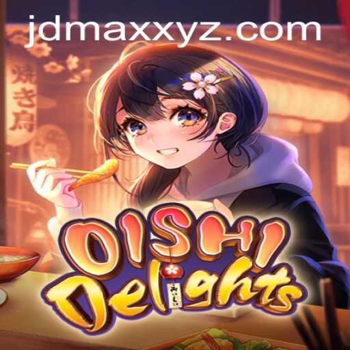 Unlock the Flavors: A Deep Dive into OishiDelights and the Role of JDMAX